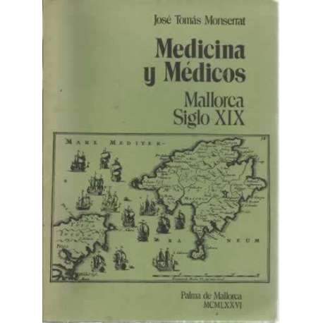 MEDICINA Y MÉDICOS. Mallorca, siglo XIX
