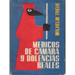 Médicos de cámara y dolencias reales