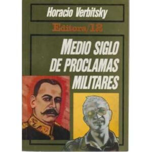 Medio siglo de proclamas militares