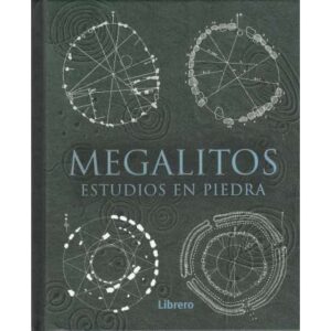 Megalitos. Estudios en piedra