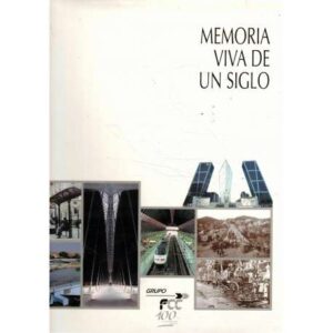 Memoria viva de un siglo