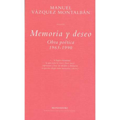 Memoria y deseo. Obra poética 1963-1990