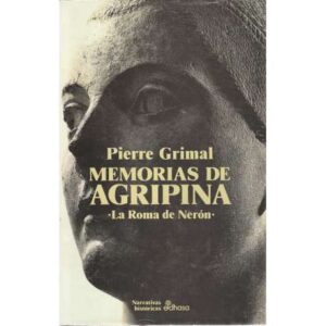 Memorias de Agripina. La Roma de Nerón