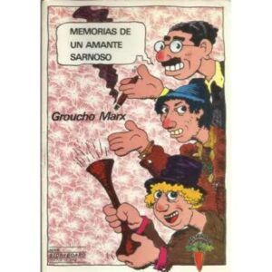 Memorias de un amante sarnoso