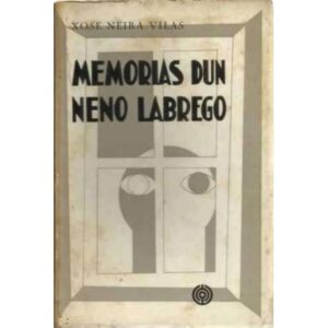 Memorias dun neno labrego