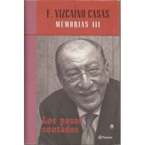 Memorias III. Los pasos contados