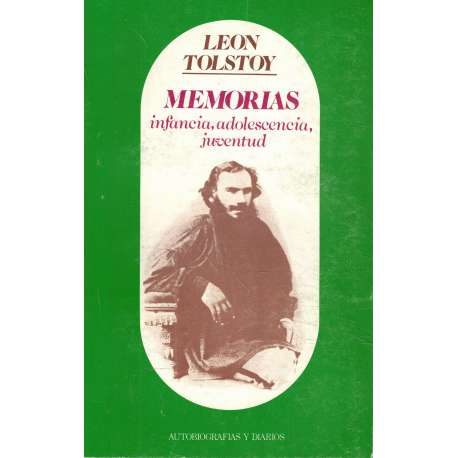 Memorias. Infancia, adolescencia, juventud