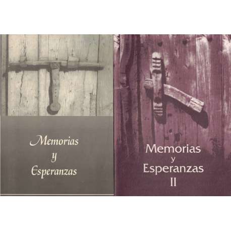 Memorias y esperanzas. 2 tomos