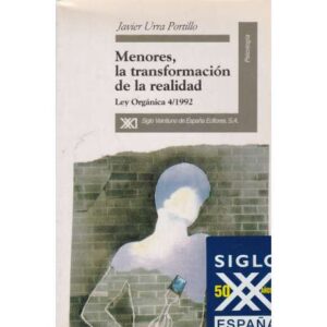Menores, la transformación de la realidad. Ley orgánica 4/1992