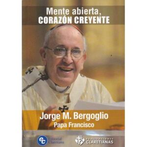 Mente abierta, corazón creyente
