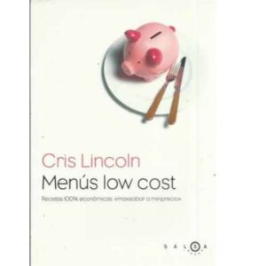 Menús low cost. Recetas 100% económicas