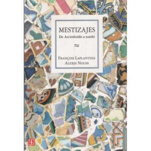 Mestizajes. De Arcimboldo a zombi
