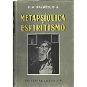 METAPSÍQUICA Y ESPIRITISMO