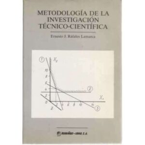 Metodología de la investigación técnico-científica