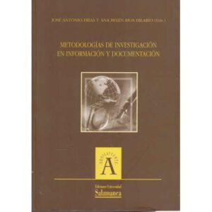 Metodologías de investigación en información y documentación