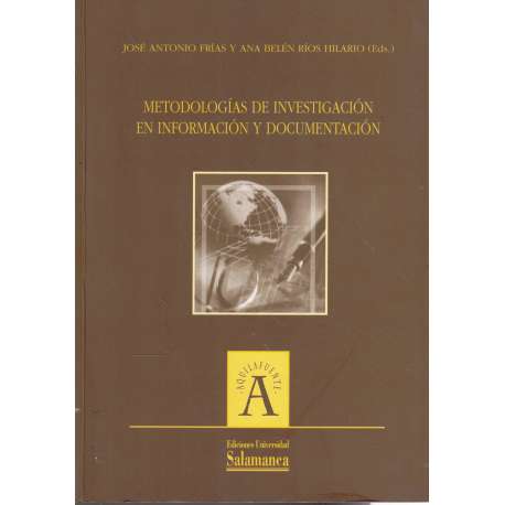Metodologías de investigación en información y documentación