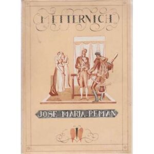 Metternich. El ministro mariposa