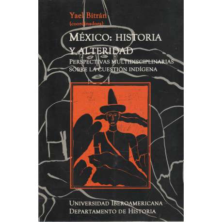 México: historia y alteridad