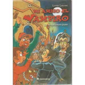 Mi amigo el vampiro vol. 2. El descubrimiento de Giulio