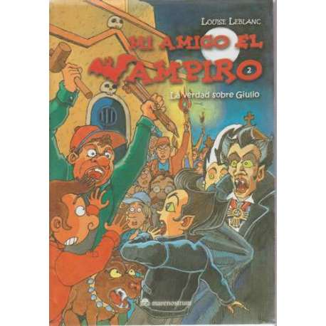 Mi amigo el vampiro vol. 2. El descubrimiento de Giulio