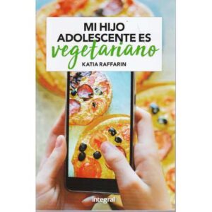 Mi hijo adolescente es vegetariano