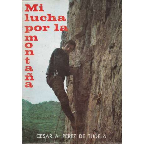 Mi lucha por la montaña