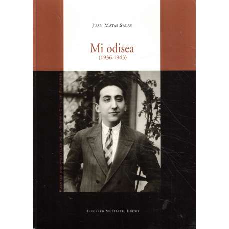 Mi odisea (1936-1943)
