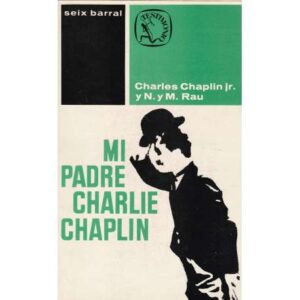 Mi padre, Charlie Chaplin