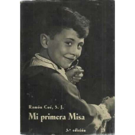 MI PRIMERA MISA