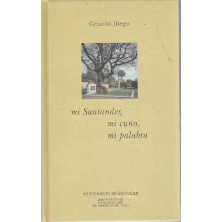 Mi Santander, mi cuna, mi palabra