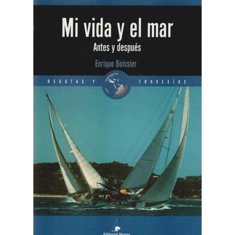 Mi vida y el mar. Antes y después