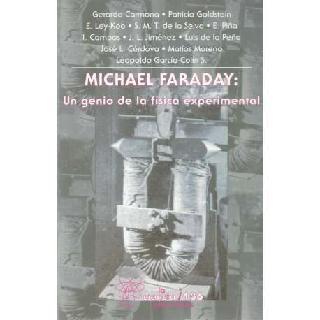 Michael Faraday: Un genio de la física experimental