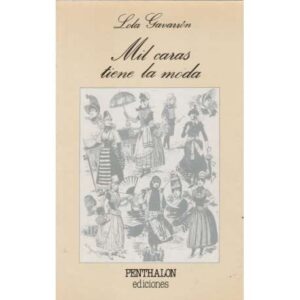 Mil caras tiene la moda
