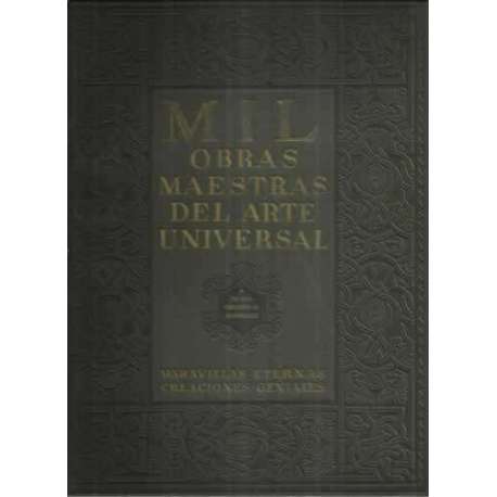 Mil obras maestras del arte universal. 2 tomos