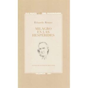 Milagros en las hespérides