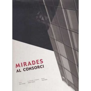 Mirades al Consorci