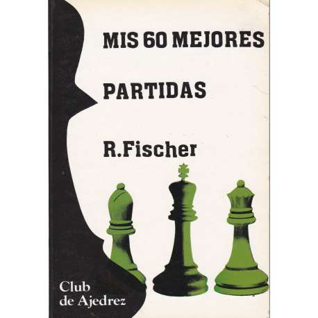 Mis 60 mejores partidas
