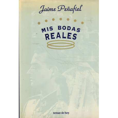 Mis bodas reales
