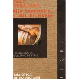 Mis hospitales y mis prisiones