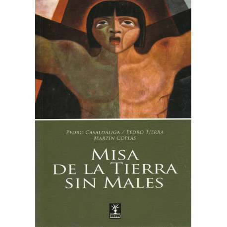 Misa de la tierra sin males