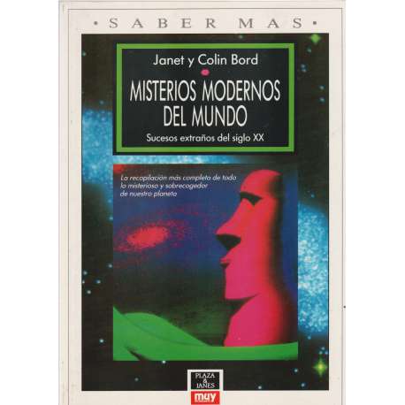 Misterios modernos del mundo. Sucesos extraños del siglo XX