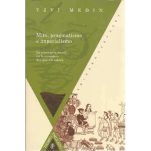 Mito, pragmatismo e imperialismo