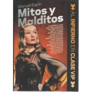 Mitos y malditos