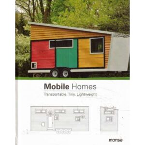 Mobile homes. Transportable, tiny, lightweight