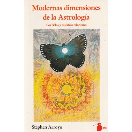 Modernas dimensiones de la astrología. Los ciclos y nuestras relaciones