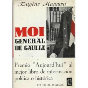 Moi, general de Gaulle