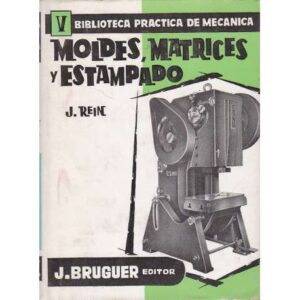 Moldes, matrices y espampado