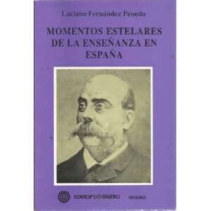 Momentos estelares de la enseñanza en España