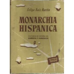 MONARCHIA HISPÁNICA. Historia de España en Europa y en América