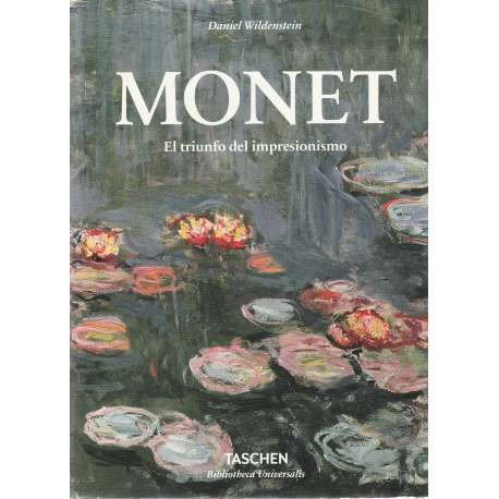 Monet. El triunfo del impresionismo